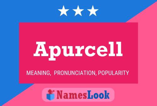 Apurcell 名字海报