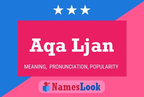 Aqa Ljan 名字海报