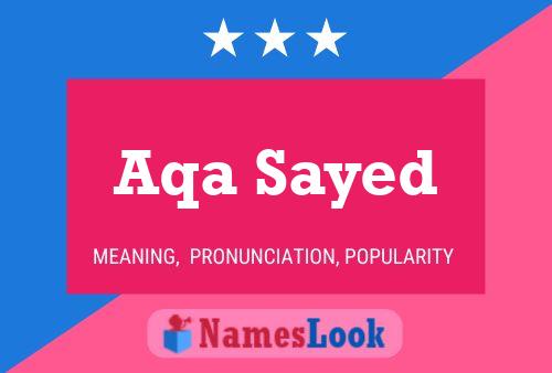 Aqa Sayed 名字海报