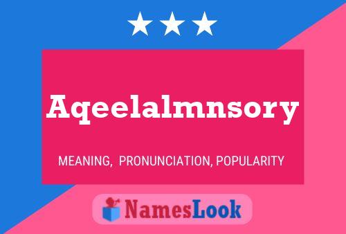 Aqeelalmnsory 名字海报