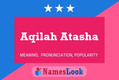 Aqilah Atasha 名字海报