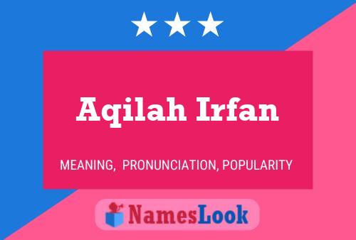 Aqilah Irfan 名字海报