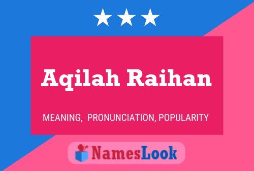 Aqilah Raihan 名字海报