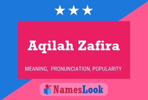 Aqilah Zafira 名字海报