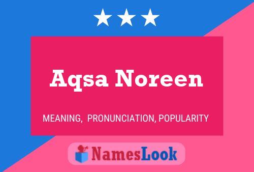 Aqsa Noreen 名字海报