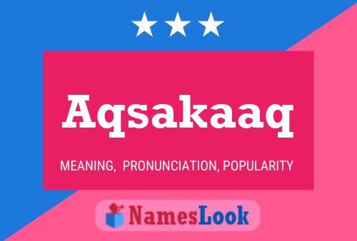 Aqsakaaq 名字海报