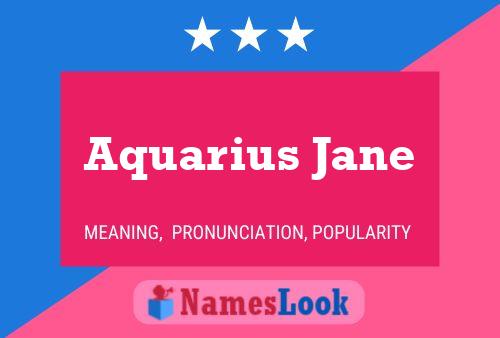 Aquarius Jane 名字海报