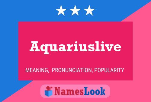 Aquariuslive 名字海报