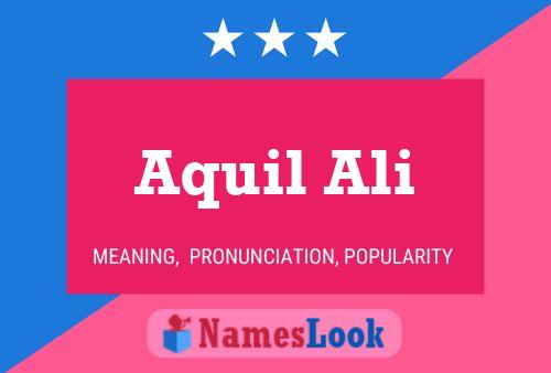 Aquil Ali 名字海报