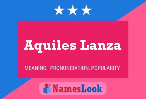 Aquiles Lanza 名字海报