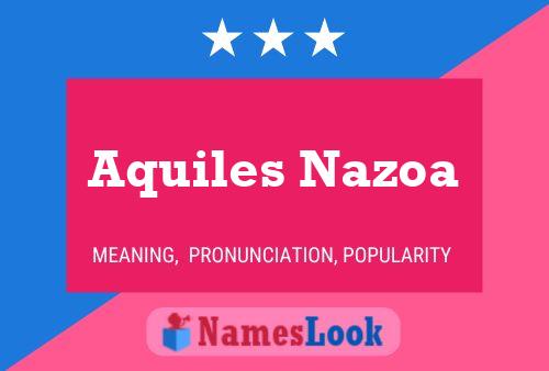 Aquiles Nazoa 名字海报