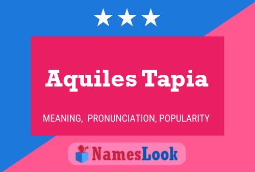 Aquiles Tapia 名字海报