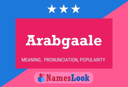 Arabgaale 名字海报