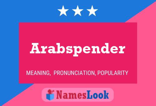 Arabspender 名字海报