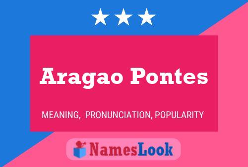 Aragao Pontes 名字海报