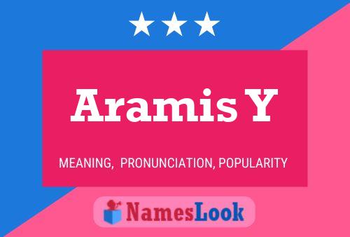 Aramis Y 名字海报