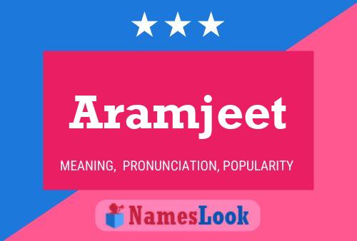 Aramjeet 名字海报