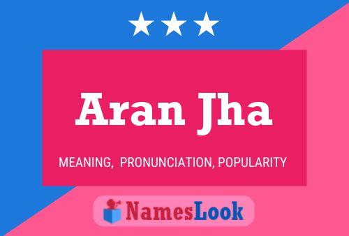 Aran Jha 名字海报