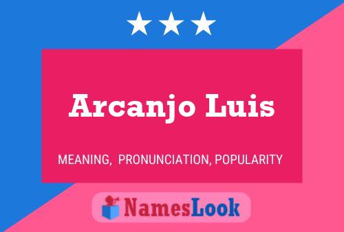 Arcanjo Luis 名字海报