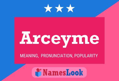 Arceyme 名字海报