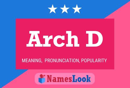 Arch D 名字海报