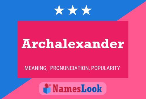 Archalexander 名字海报