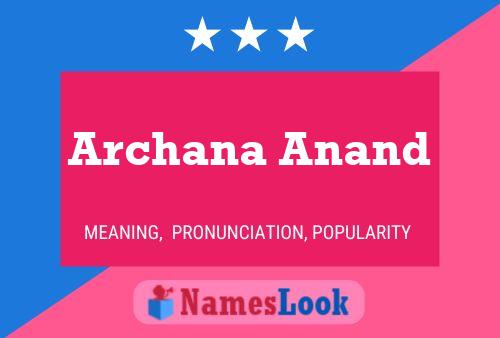 Archana Anand 名字海报