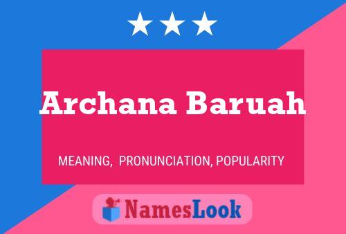 Archana Baruah 名字海报