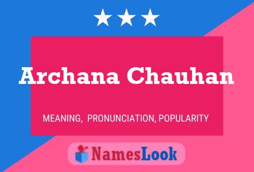 Archana Chauhan 名字海报