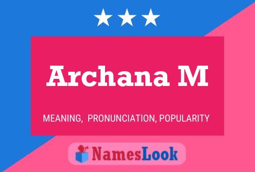 Archana M 名字海报