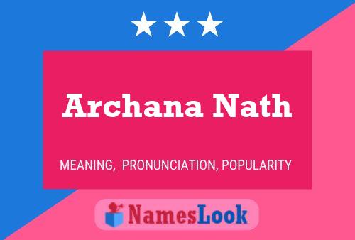 Archana Nath 名字海报