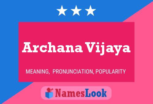 Archana Vijaya 名字海报