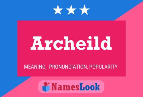 Archeild 名字海报