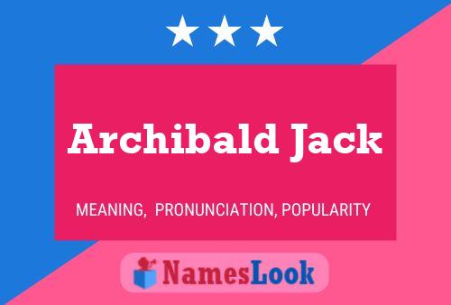 Archibald Jack 名字海报