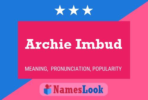 Archie Imbud 名字海报