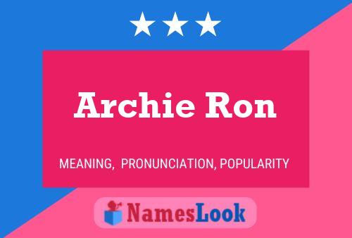 Archie Ron 名字海报