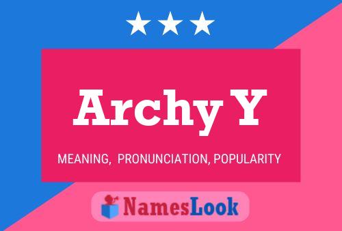 Archy Y 名字海报