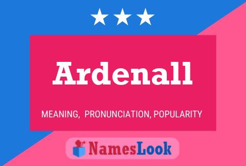 Ardenall 名字海报