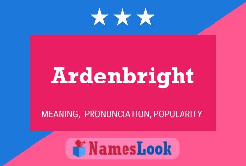 Ardenbright 名字海报