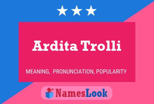 Ardita Trolli 名字海报