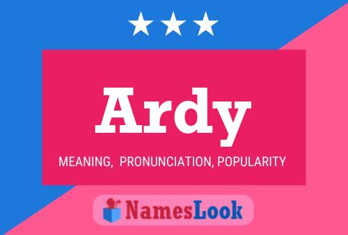 Ardy 名字海报