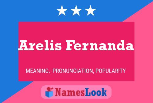 Arelis Fernanda 名字海报