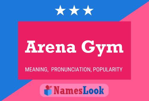 Arena Gym 名字海报