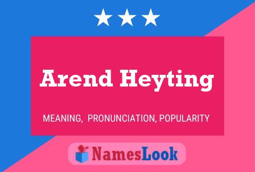 Arend Heyting 名字海报