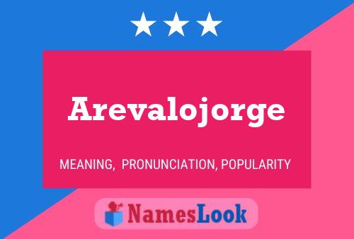 Arevalojorge 名字海报