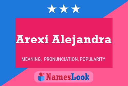 Arexi Alejandra 名字海报