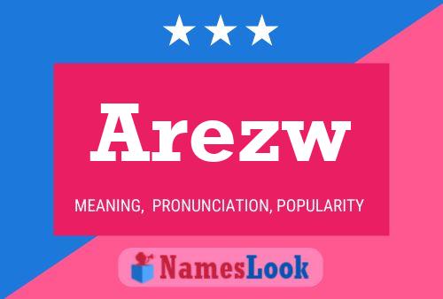 Arezw 名字海报