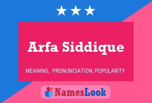 Arfa Siddique 名字海报