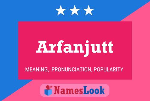 Arfanjutt 名字海报