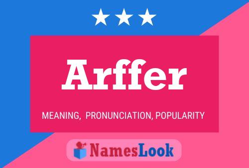 Arffer 名字海报